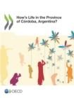 Image for How&#39;s Life in the Province of Cordoba, Argentina?