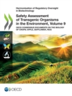 Image for Harmonisation of Regulatory Oversight in Biotechnology Safety Assessment of Transgenic Organisms in the Environment, Volume 9 OECD Consensus Documents on the Biology of Crops: Apple, Safflower, Rice
