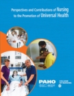 Image for Perspectives and Contributions of Nursing to the Promotion of Universal Health
