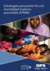 Image for Estrategia Para Poner Fin a la Mortalidad Materna Prevenible (Epmm)
