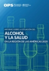 Image for Informe sobre la situacion del alcohol y la salud en la Region de las Americas 2020