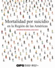 Image for Mortalidad por suicidio en la Region de las Americas: Informe regional 2010-2014