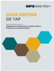 Image for Guia Rapida De TAP: Manual Practico Para La Adaptacion De Intervenciones a Medida Contra La Resistencia a Los Antimicrobianos