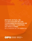 Image for Estado Actual De La Aplicacion De Los Componentes Basicos De Prevencion Y Control De Infecciones En La Region De Las Americas