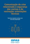 Image for Comunicacao de crise relacionada a seguranca das vacinas e da vacinacao: orientacoes tecnicas