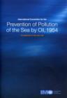 Image for International Convention for the Prevention of Pollution of the Sea by Oil, 1954 : As Amended in 1962 and 1969