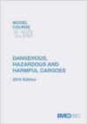 Image for Dangerous hazardous &amp; harmful cargoes