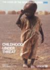 Image for The State of the World&#39;s Children 2005 : Childhood Under Threat