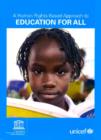 Image for A Human Rights Based Approach to Education for All : A Framework for the Realization of Children&#39;s Right to Education and Rights within Education