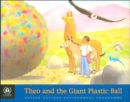 Image for Theo and the Giant Plastic Ball