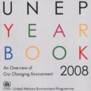 Image for UNEP Year Book 2008 : An Overview of Our Changing Environment