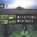 Image for Towards sustainable production and use of resources : assessing biofuels