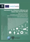 Image for Indicators for a resource efficient and green Asia and the Pacific