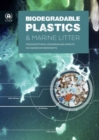 Image for Biodegradable plastics & marine litter : misconceptions, concerns and impacts on marine environments