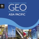 Image for Global environment outlook - GEO-6: Regional assessment for Asia and the Pacific