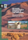 Image for Unlocking the sustainable potential of land resources  : evaluation systems, strategies and tools