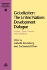 Image for Globalization  : the United Nations development dialogue