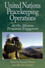 Image for United Nations Peacekeeping Operations : Ad Hoc Missions, Permanent Engagement