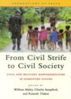 Image for From civil strife to civil society  : civil and military responsibilities in disrupted states