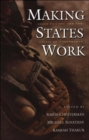 Image for Making States Work