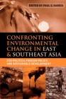 Image for Confronting Environmental Change in East and Southeast Asia