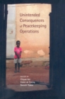 Image for Unintended Consequences of Peacekeeping Operations