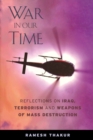Image for War in Our Time : Reflections on Iraq, Terrorism, and Weapons of Mass Destruction