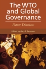 Image for The WTO and global governance : future directions