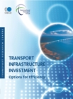 Image for Transport infrastructure investment: options for efficiency