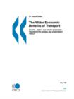 Image for ITF Round Tables The Wider Economic Benefits of Transport : Macro-, Meso- and Micro-Economic Transport Planning and Investment Tools