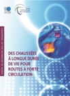 Image for Des Chaussees a Longue Duree De Vie Pour Routes a Forte Circulation