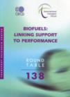 Image for Biofuels : Linking Support to Performance