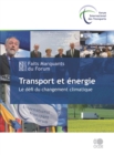 Image for Forum international des transports 2008 : faits marquants: Transport et energie Le defi du changement climatique