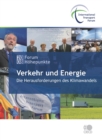 Image for Weltverkehrsforum 2008: Forum Hohepunkte Verkehr und Energie: Die Herausforderungen des Klimawandels