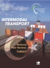 Image for Intermodal transport: national peer review: Turkey