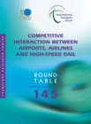 Image for Competitive interaction between airports, airlines and high-speed rail : 145