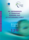 Image for Oil dependence: is transport running out of affordable fuel? : 139