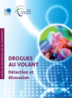 Image for Drogues Au Volant : Detection Et Dissuasion