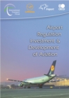 Image for Airport Regulation Investment and Development of Aviation