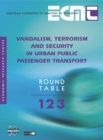 Image for ECMT Round Tables Vandalism, Terrorism and Security in Urban Public Passenger Transport