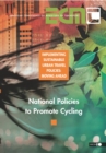 Image for Implementing Sustainable Urban Travel Policies: Moving Ahead National Policies to Promote Cycling