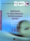 Image for ECMT Round Tables Airports as Multimodal Interchange Nodes