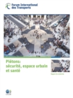 Image for Les rapports de recherche du FIT Pietons : Securite, espace urbain et sante