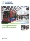 Image for Valuing convenience in public transport.