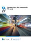 Image for Perspectives des transports FIT 2015