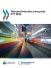 Image for Perspectives Des Transports FIT 2015