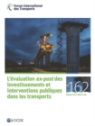 Image for Les rapports de table ronde du FIT L&#39;?valuation ex-post des investissements et interventions publiques dans les transports