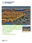 Image for Les Rapports De Table Ronde Du Fit Partenariats Public-Priv&#39; Pour Les Infra : Ren&#39;Gociation Et R&#39;Sultats &#39;Conomiques
