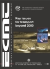 Image for International Symposium on Theory and Practice in Transport Economics Key Issues for Transport beyond 2000 15th International Symposium on Theory and Practice in Transport Economics, Tessaloniki, Greece, 7th - 9th June 2000