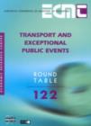 Image for Transport and Exceptional Public Events : Report of the 122nd Round Table on Transport Economics Held in Paris on 7-8th March 2002